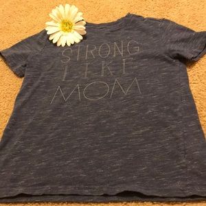strong like my mom tee